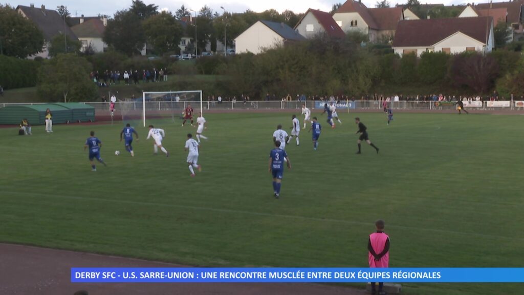 Derby SFC – U.S. Sarre-Union : une rencontre musclée entre deux équipes régionales