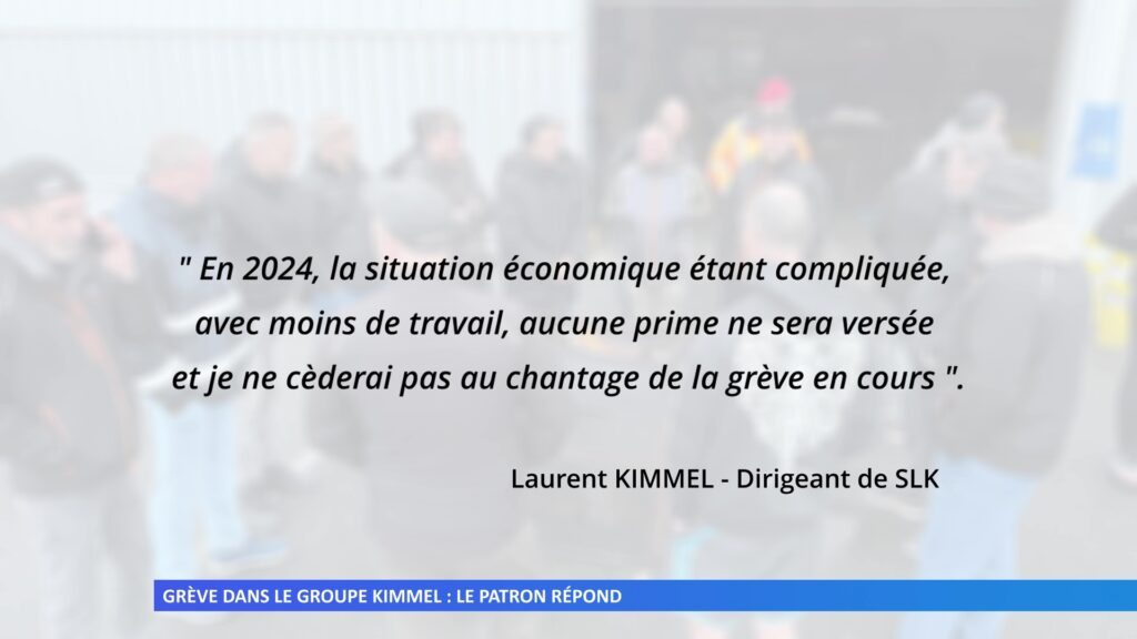 Grève dans le groupe Kimmel : le patron répond